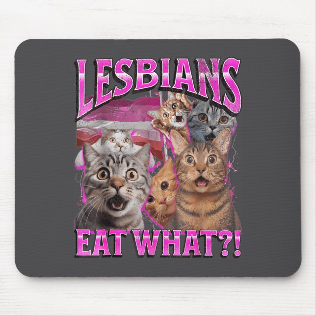 Mousepad Lesbians Eat What_! Funny Cat Gay Pride Lgbtq Pun  (Frente)