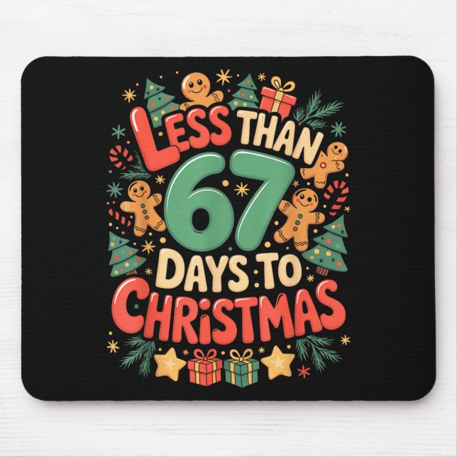 Mousepad Less Than Six Seven 67 Days To Christmas Matching  (Frente)