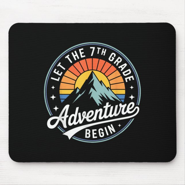 Mousepad Let The 7th Grade Adventure Begin Back To School S (Frente)