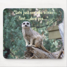 Mousepad "Lets considera quem pisca primeiramente."