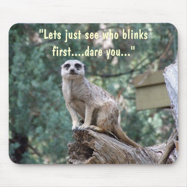 Mousepad "Lets considera quem pisca primeiramente." (Frente)