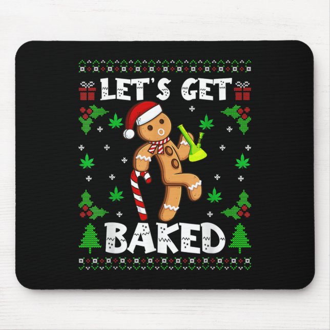 Mousepad Let's Get Baked Gingerbread Man Weed Funny Christm (Frente)