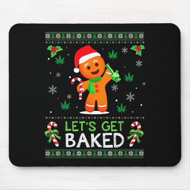Mousepad Lets Get Baked Ugly Sweater Weed Christmas Xmas  (Frente)