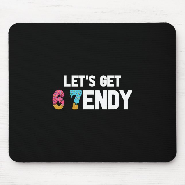 Mousepad Let's Get Sendy 67 Ice Cream 7endy 6 7endy 67 Meme (Frente)