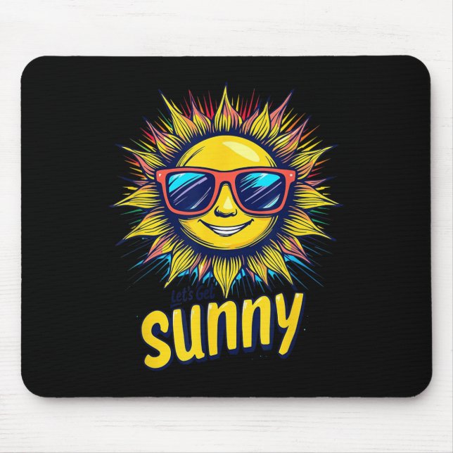 Mousepad Let's Get Sunny Motivation For Bright Days  (Frente)