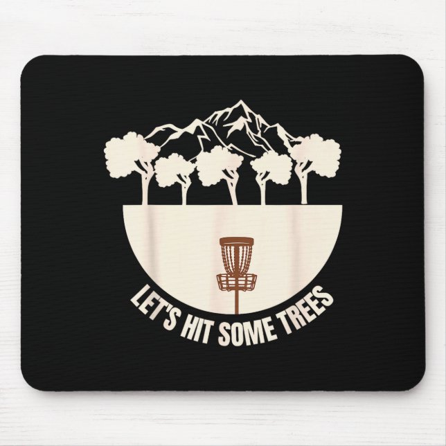 Mousepad Let's Hit Some Trees Funny Disc Golf Lovers Disc G (Frente)