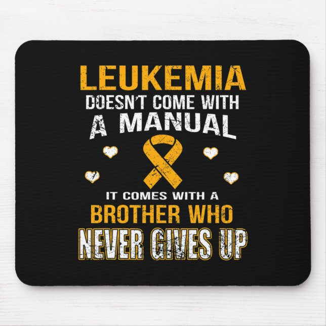 Mousepad LEUCEMIA vem com um irmão que nunca desiste (Frente)