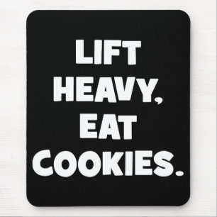 Mousepad Levante Cookies Pesados, Coma - Engraçado - Workou