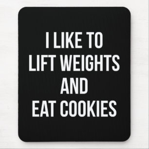 Mousepad Levante os pesos e coma cookies - Engraçado