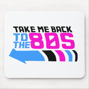 Mousepad Leve-me de volta aos anos 80