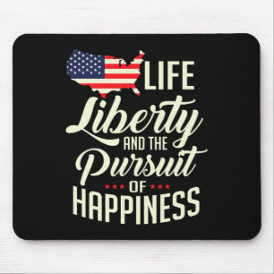 Mousepad Liberdade De Vida E A Busca Da Felicidade
