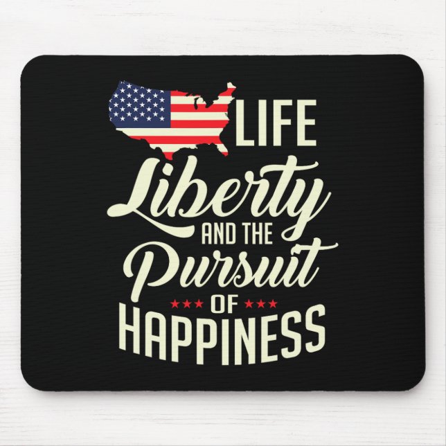 Mousepad Liberdade De Vida E A Busca Da Felicidade (Frente)