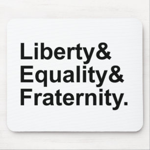 Mousepad Liberdade Igualdade Fraternidade Lema da República