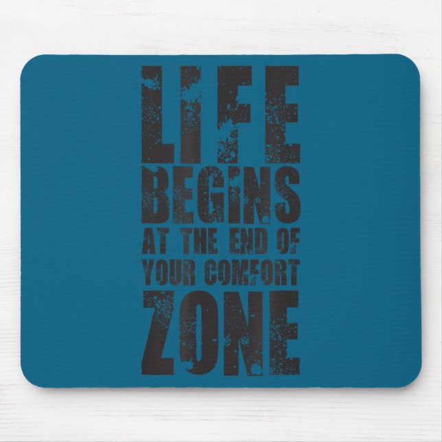 Mousepad Life Begins At The End Of Your Comfort Zone Gift M (Frente)