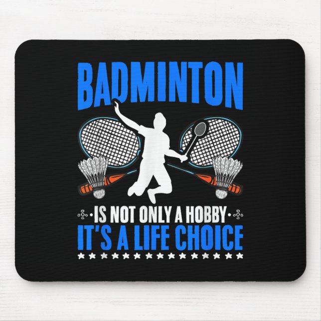 Mousepad Life Choice Shuttle Sport Hobby Badminton P (Frente)