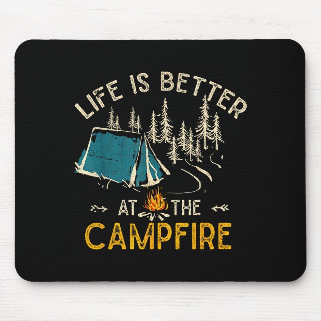 Mousepad Life Is Better At The Campfire Funny Camper Camp C (Frente)