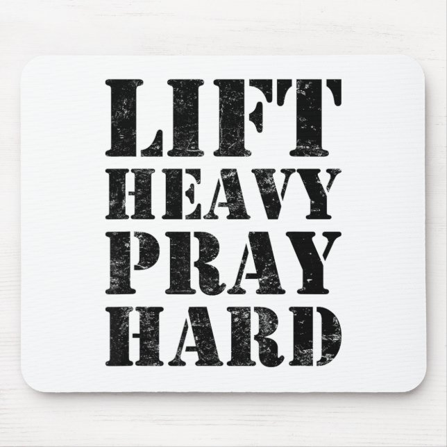 Mousepad Lift Heavy Pray Hard Gym Christian Quote  (Frente)