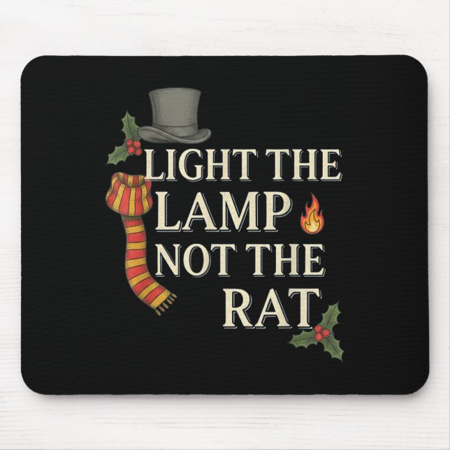 Mousepad Light The Lamp Not The Rat Christmas Funny Novelty (Frente)