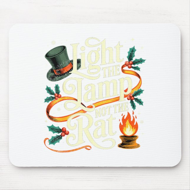 Mousepad Light The Lamp Not The Rat Funny Christmas Matchin (Frente)