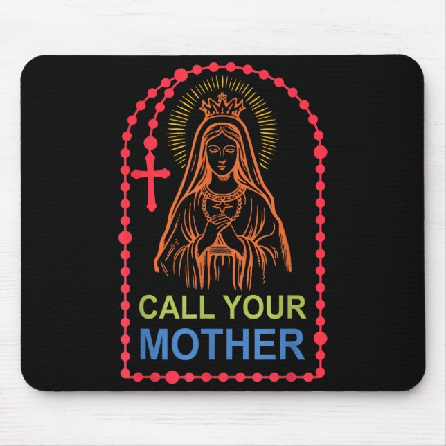 Mousepad Ligue para sua mãe  (Frente)