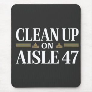 Mousepad Limpar no Humor Anti-Trump do Aisle 47