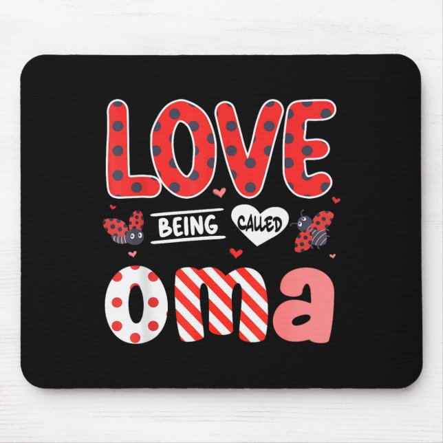 Mousepad Linda Eu Amo Ser Chamado Oma Ladybug Feliz Valenti (Frente)