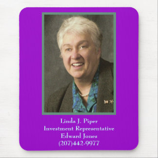 Mousepad Linda, Linda J. PiperInvestment RepresentativeE…