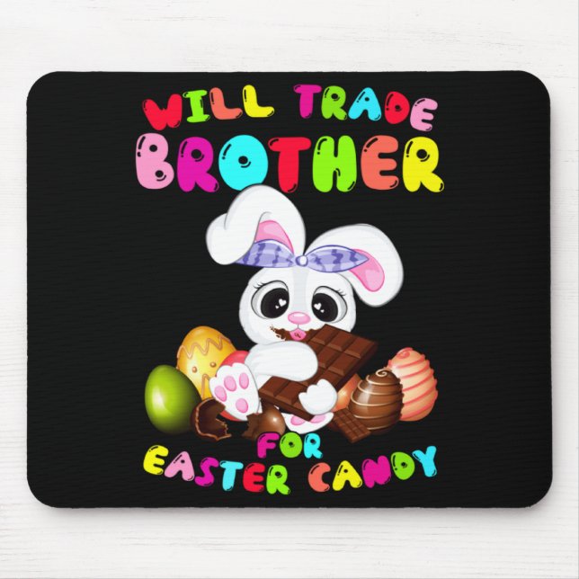 Mousepad Lindo Por Irmão Troca Doces De Páscoa (Frente)