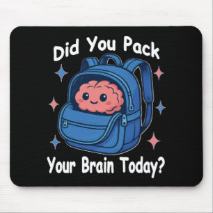 Mousepad Lindo trocadilho “Você Embala o Seu Cérebro Todos 