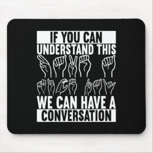 Mousepad Língua de Sinais Americana Sensibilização Surda 2