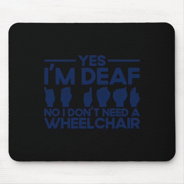 Mousepad Linguagem de Sinal ASL Sim sou surdo 1 (Frente)