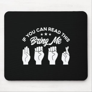 Mousepad Linguagem de Sinal ASL Traga-me Cerveja surda