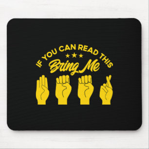 Mousepad Linguagem de Sinal ASL Traga-me Cerveja surda 1
