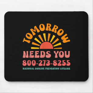 Mousepad Linha de Vida Amanhã Precisa de Você Prevenção Nac