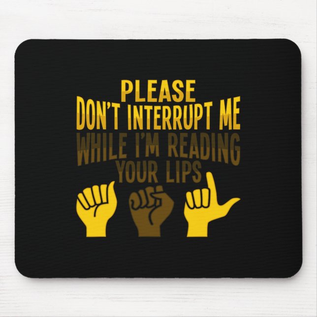 Mousepad Lip Lendo ASL Gesto de Mão surdo Ausente Audição P (Frente)