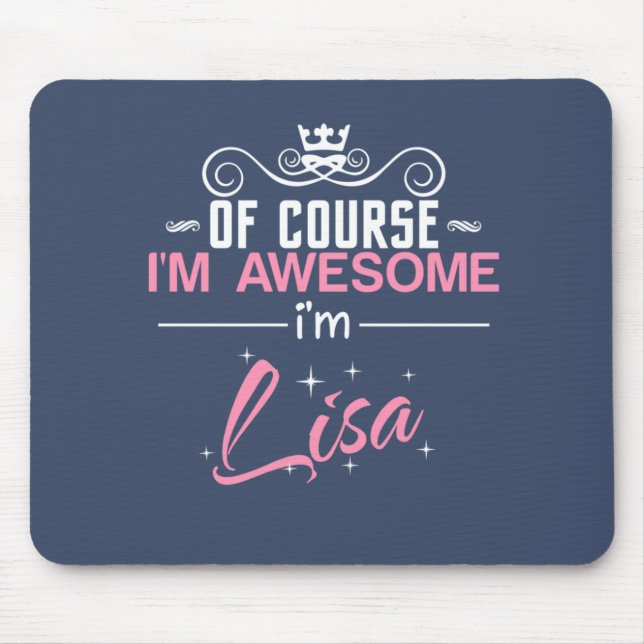 Mousepad Lisa é claro que sou incrível. Sou Lisa (Frente)