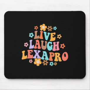Mousepad Live Laugh Lexapro Groovy Mental Health Therapist