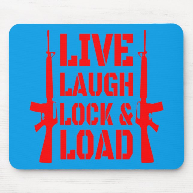 Mousepad Live Laugh Lock & Load #USAPatriotGraphics © (Frente)