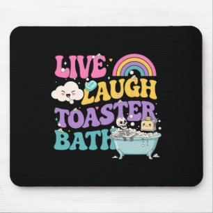 Mousepad Live Laugh Toaster O Esqueleto Engraçado Meme Dark