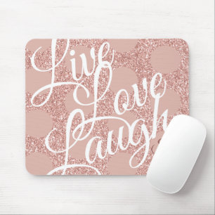 Mousepad Live Love Laugh Pink Glitter Rosa Dot Monograma