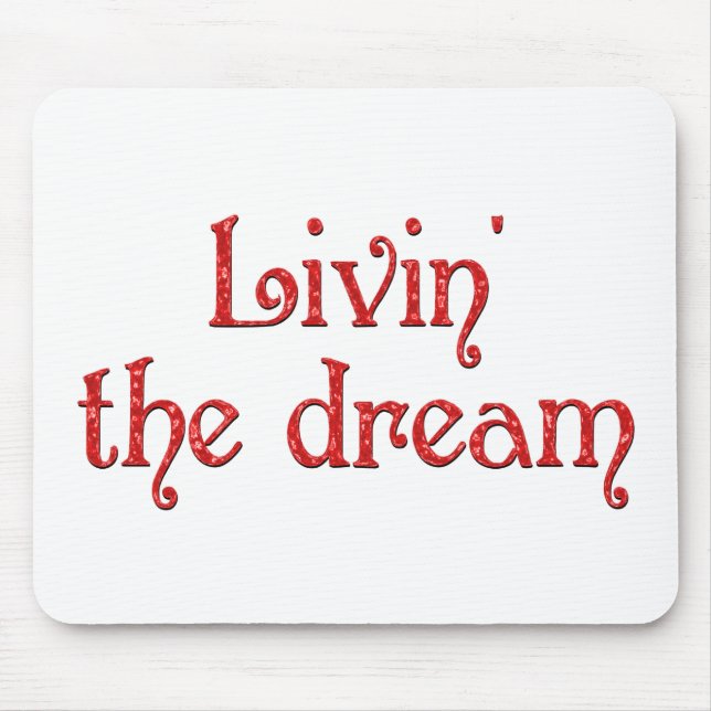 Mousepad Livin o sonho (Frente)