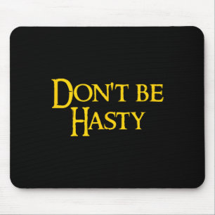 Mousepad Livro Divertido - Não Seja Apressado