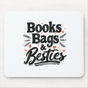 Mousepad Livros Bolsas & Besties De Volta À Diversão Es