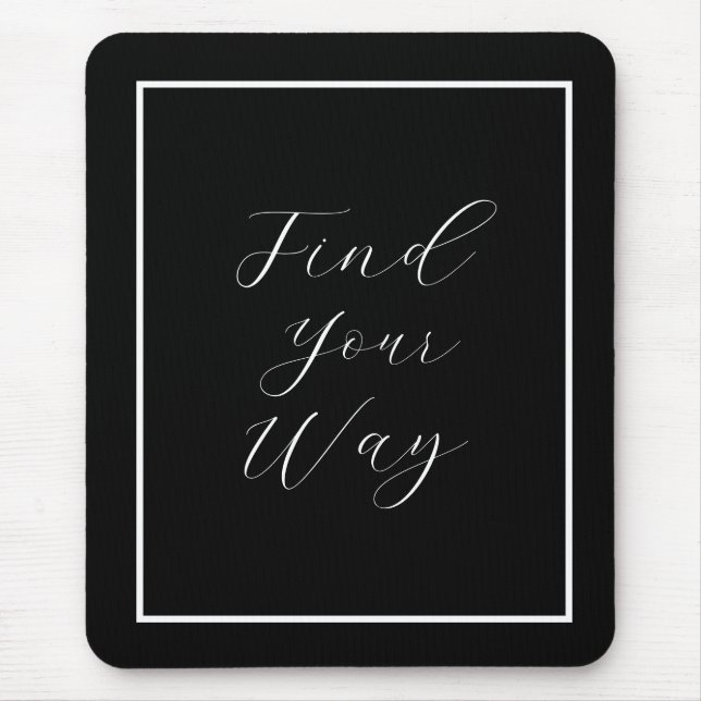 Mousepad 'Localizar seu caminho' Frase White Script (Frente)