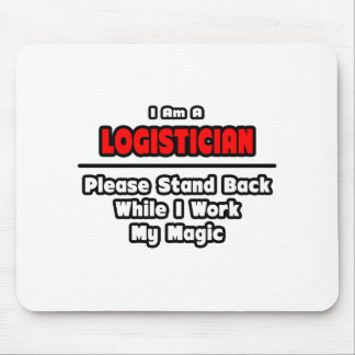Mousepad Logisticiano ... Trabalhar minha magia