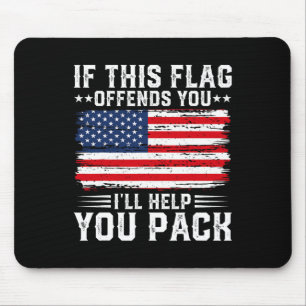 Mousepad Loja Patriótica do Quatro de Julho Se Isso Ofende 