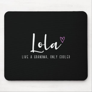Mousepad Lola Como Uma Vovó Apenas Engraçada Dia de as mães