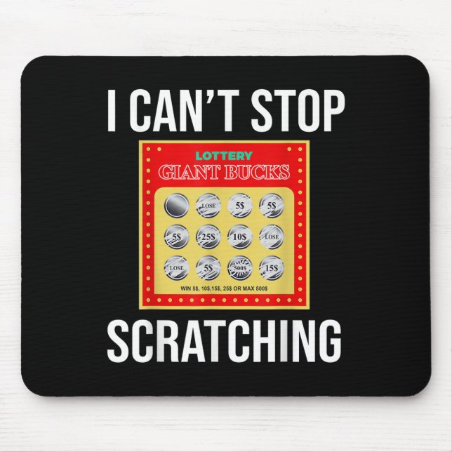 Mousepad Lottery I Can't Stop Scratching - Scratch Ticket  (Frente)
