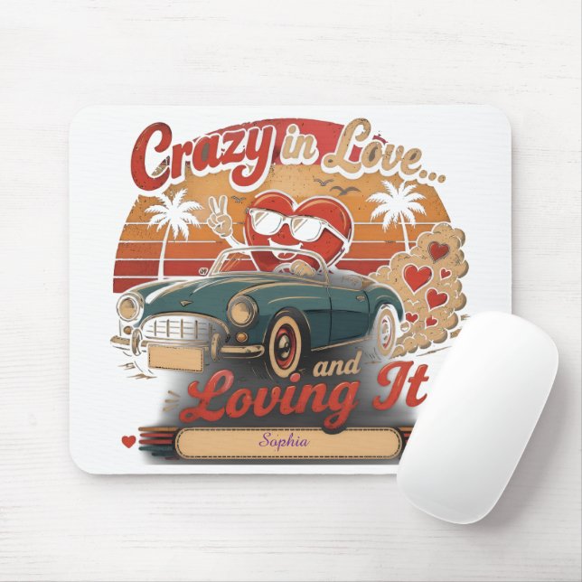 Mousepad Louca de Amor... e Adorando! (Com mouse)