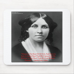 Mousepad Louisa May Alcott "Dinheiro Mau" Presentes de Cita